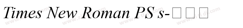 Times New Roman PS s字体转换